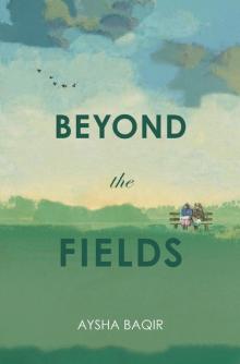 Beyond the Fields Read online