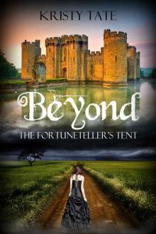 Beyond the Fortuneteller's Tent Read online