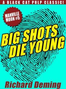 Big Shots Die Young Read online