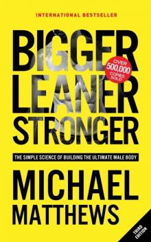 Bigger Leaner Stronger