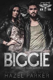 Biggie: Motorcycle Club Romance (Savage Saints MC Book 12) Read online