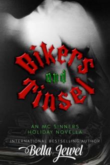 Bikers And Tinsel (MC Sinners # 3.5) Read online