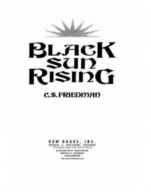 Black Sun Rising Read online