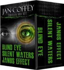 Blind Eye; Silent Waters; Janus Effect Read online