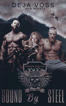 Bound by Steel: Mountain Misfits MC Book 3 Read online