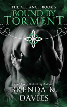 Bound by Torment (The Alliance Series Book 5)