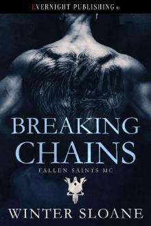 Breaking Chains (Fallen Saints MC Book 4) Read online