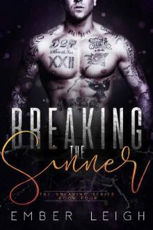Breaking The Sinner (The Breaking Series Book 4) Read online
