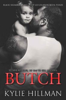 Butch (Black Shamrocks MC: First Generation Book 3) Read online
