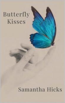 Butterfly Kisses Read online