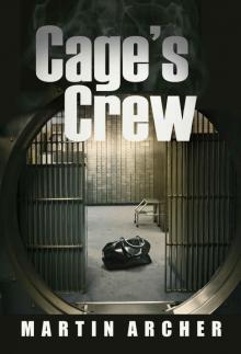 Cage's Crew Read online