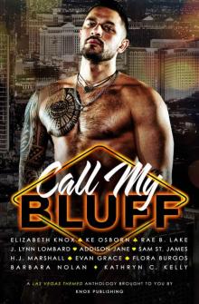 Call My Bluff: A Las Vegas Themed Anthology
