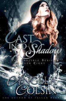 Cast Into Shadow Read online