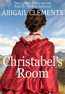 Christabel's Room: A spellbinding Victorian gothic romance