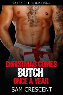 Christmas Comes Butch Once a Year