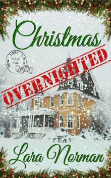 Christmas Overnighted Read online