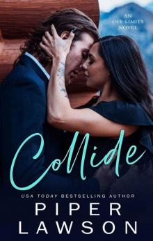 Collide (Off-Limits Book 2) Read online