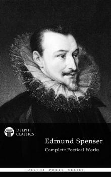 Complete Works of Edmund Spenser Read online