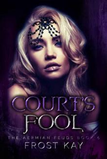 Court's Fool (The Aermian Feuds Book 6)