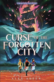 Curse of the Forgotten City Read online