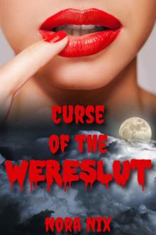 Curse Of The Wereslut Read online