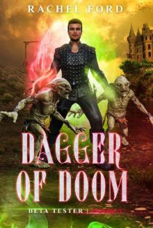 Dagger of Doom: A LitRPG Adventure (Beta Tester Book 5) Read online