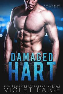 Damaged Hart: Hart Pursuit Trilogy Book One Read online