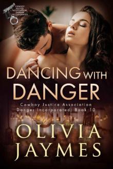 Dancing With Danger (Danger Incorporated Book 10) Read online
