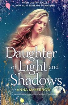 Daughter of Light and Shadows Read online