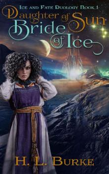 Daughter of Sun, Bride of Ice Read online