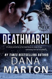 Deathmarch (Broslin Creek Book 7) Read online