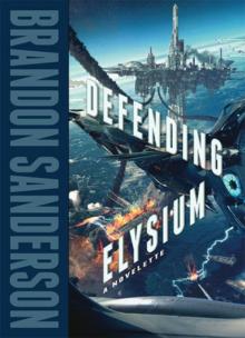 Defending Elysium Read online