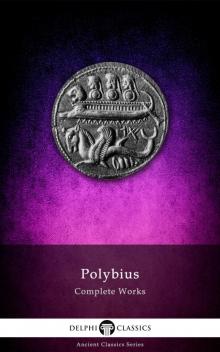Delphi Complete Works of Polybius Read online