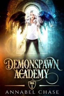 Demonspawn Academy: Trial One Read online