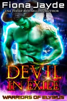 Devil In Exile: A Scifi Alien Mates Romance Novel (Warriors Of Elysius Book 1) Read online