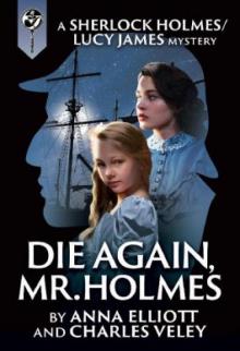 Die Again, Mr Holmes Read online