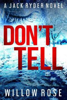 DON'T TELL (Jack Ryder Book 7)