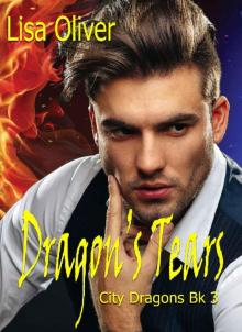 Dragon's Tears (City Dragons Book 3) Read online