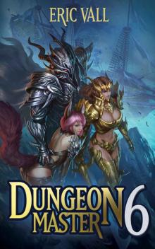 Dungeon Master 6 Read online