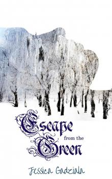 Escape From The Green Read online