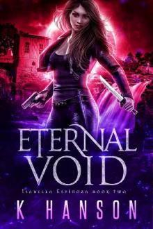 Eternal Void (Isabella Espinoza Book 2)