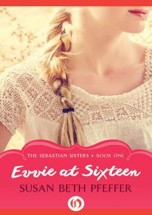 Evvie at Sixteen Read online