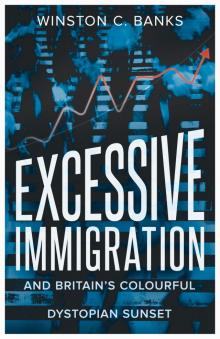 Excessive Immigration