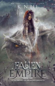 Fallen Empire: An Epic Dragon Fantasy Adventure (Empire of Dragons Chronicles Book 1) Read online