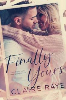 Finally Yours (Love & Wine Book 1) Read online