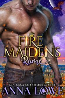 Fire Maidens: Rome Read online