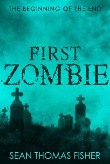 First Zombie Read online