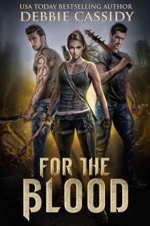 For the Blood: For the Blood Book 1 Read online
