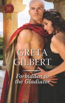 Forbidden to the Gladiator Read online