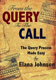 From the Query to the Call Read online